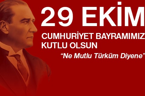 CUMHURİYETİMİZİN 95.YILINI KUTLARIZ
